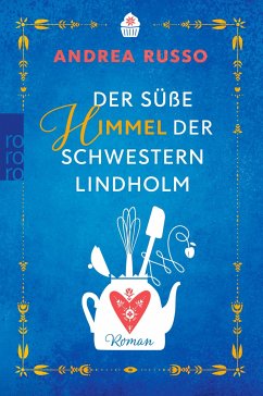 Der süße Himmel der Schwestern Lindholm (Mängelexemplar) - Russo, Andrea