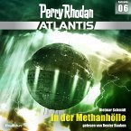 In der Methanhölle / Perry Rhodan - Atlantis Bd.6 (MP3-Download)