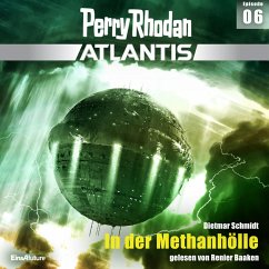 In der Methanhölle / Perry Rhodan - Atlantis Bd.6 (MP3-Download) - Schmidt, Dietmar