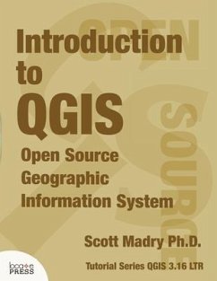 Introduction to QGIS: Open Source Geographic Information System - Madry, Scott