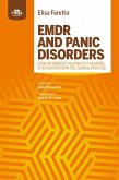 EMDR and Panic Disorders from Integrated Theories to the Model of Intervention in Clinical Practice EMDR and Panic Disorders from Integrated Theories to the Model of Intervention in Clinical Practice