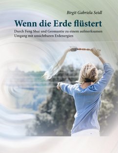 Wenn die Erde flüstert - Seidl, Birgit Gabriela