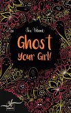 Ghost Your Girl! / Ghost Girl Bd. 2