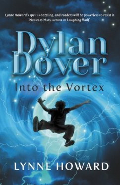 Dylan Dover: Into the Vortex - Howard, Lynne