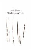 Stachelschweine (eBook, ePUB) Stachelschweine (eBook, ePUB)