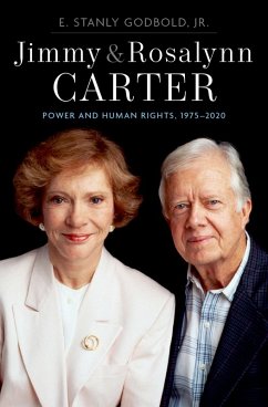 Jimmy and Rosalynn Carter (eBook, ePUB) - Godbold, Jr.