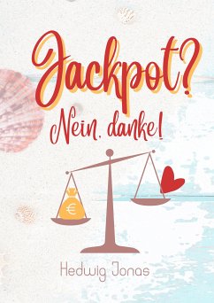 Jackpot Nein danke (eBook, ePUB) - Jonas, Hedwig