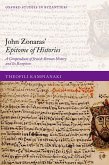 John Zonaras' Epitome of Histories (eBook, PDF)
