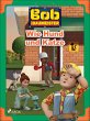 Bob der Baumeister - Wie Hund und Katze... - Bild 1
