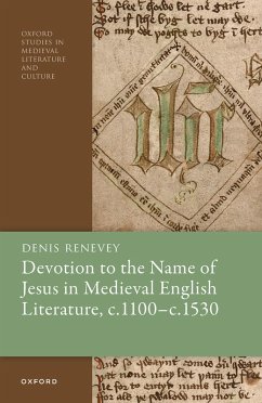 Devotion to the Name of Jesus in Medieval English Literature, c. 1100 - c. 1530 (eBook, ePUB) - Renevey, Denis