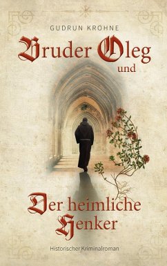 Bruder Oleg und Der heimliche Henker (eBook, ePUB) - Krohne, Gudrun