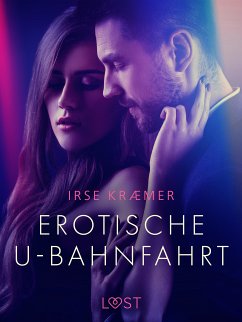 Erotische U-Bahnfahrt (eBook, ePUB) - Kræmer, Irse