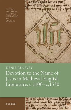 Devotion to the Name of Jesus in Medieval English Literature, c. 1100 - c. 1530 (eBook, PDF) - Renevey, Denis
