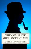 Arthur Conan Doyle: The Complete Sherlock Holmes (eBook, ePUB)