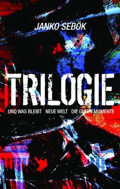 Trilogie (eBook, ePUB) - Sebök, Janko