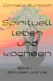 Spirituell leben und wachsen