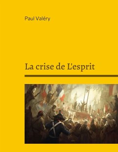 La crise de L'esprit - Valéry, Paul