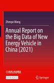 Annual Report on the Big Data of New Energy Vehicle in China (2021)