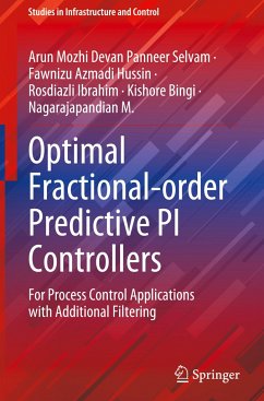 Optimal Fractional-order Predictive PI Controllers - Panneer Selvam, Arun Mozhi Devan;Hussin, Fawnizu Azmadi;Ibrahim, Rosdiazli