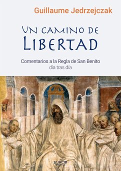 Un camino de libertad (eBook, ePUB) - Jedrzejczak, Guillaume