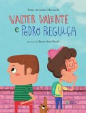 Valter Valente e Pedro Preguiça (eBook, ePUB)