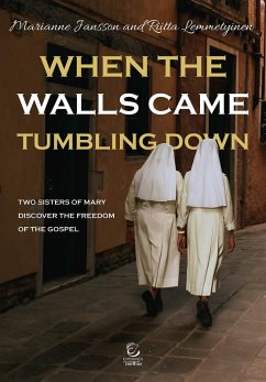 When the Walls Came Tumbling Down (eBook, ePUB) - Jansson, Marianne; Lemmetyinen, Riitta