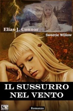 Il sussurro nel vento - Connor, Elias J.