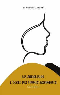 Les articles de l'Ecole des Femmes Inspirantes - Gennari-El Hicheri, Ida