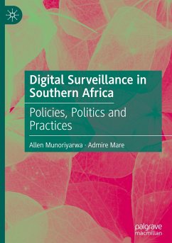 Digital Surveillance in Southern Africa - Munoriyarwa, Allen;Mare, Admire