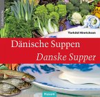 Dänische Suppen - Danske Supper