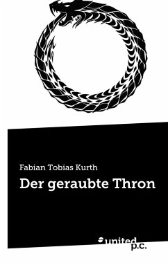 Der geraubte Thron - Kurth, Fabian Tobias