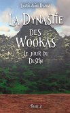 La dynastie des Wookas - Tome 2 (eBook, ePUB)