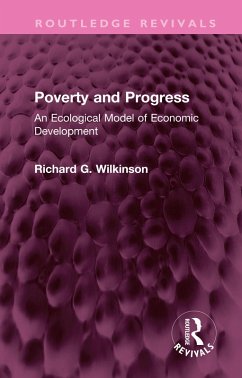 Poverty and Progress (eBook, PDF) - Wilkinson, Richard G.