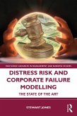 Distress Risk and Corporate Failure Modelling (eBook, ePUB)