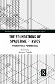 The Foundations of Spacetime Physics (eBook, ePUB)