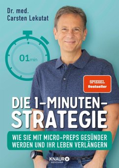 Die 1-Minuten-Strategie (eBook, ePUB) - Lekutat, Dr. med. Carsten