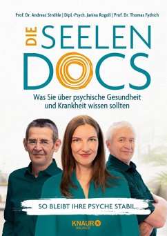 Die Seelen-Docs (eBook, ePUB) - Ströhle, Univ. -Prof. Andreas; Rogoll, Dipl. -Psych. Janina; Fydrich, Thomas
