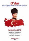 O'dur Emekli Ögretmenin En Güzel Atatürk Siirleri (eBook, ePUB)