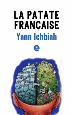 La patate française (eBook, ePUB) - Ichbiah, Yann