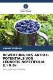 BEWERTUNG DES ANTIOX-POTENTIALS VON LEONOTIS NEPETIFOLIA (L) R.Br.