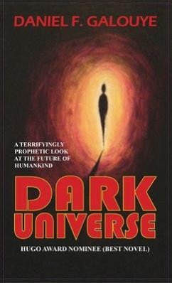 Dark Universe - Galouye, Daniel F