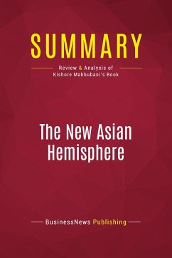 Summary: The New Asian Hemisphere - Businessnews Publishing