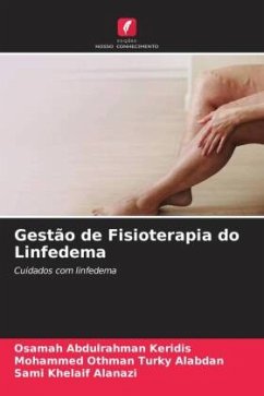 Gestão de Fisioterapia do Linfedema - Keridis, Osamah Abdulrahman;Alabdan, Mohammed Othman Turky;Alanazi, Sami Khelaif