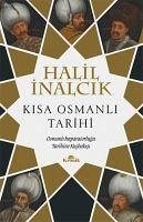 Kisa Osmanli Tarihi - Inalcik, Halil