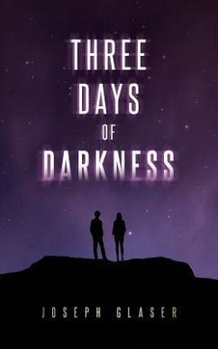 Three Days of Darkness - Glaser, Joseph