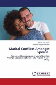 Marital Conflicts Amongst Spouse - Josiah, Grace Ada;Onyeayana, Nteh, Kenneth