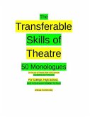The Transferable Skills of Theatre 50 Monologues