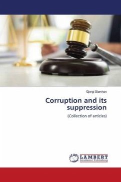 Corruption and its suppression - Slamkov, Gjorgi