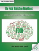 The Food Addiction Workbook
