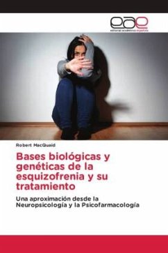Bases biológicas y genéticas de la esquizofrenia y su tratamiento